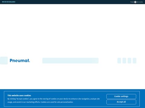 Pneumat - pneumatyka siłowa przemysłowa